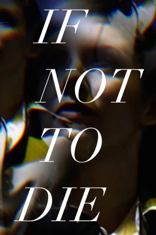 If Not to Dieのポスター