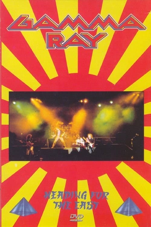 Gamma Ray: Heading for the Eastのポスター