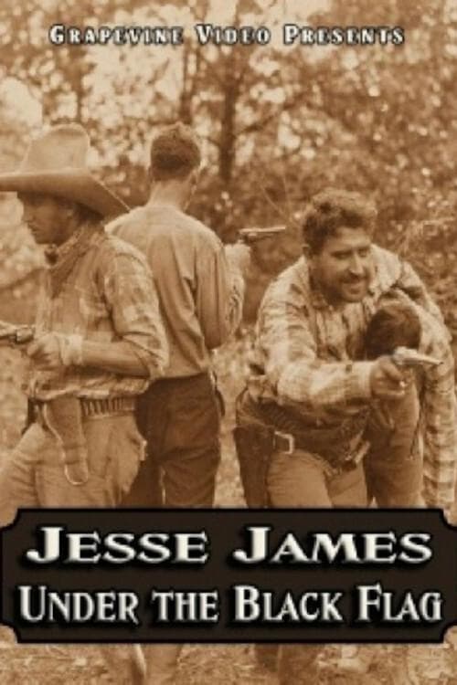 Jesse James Under the Black Flagのポスター