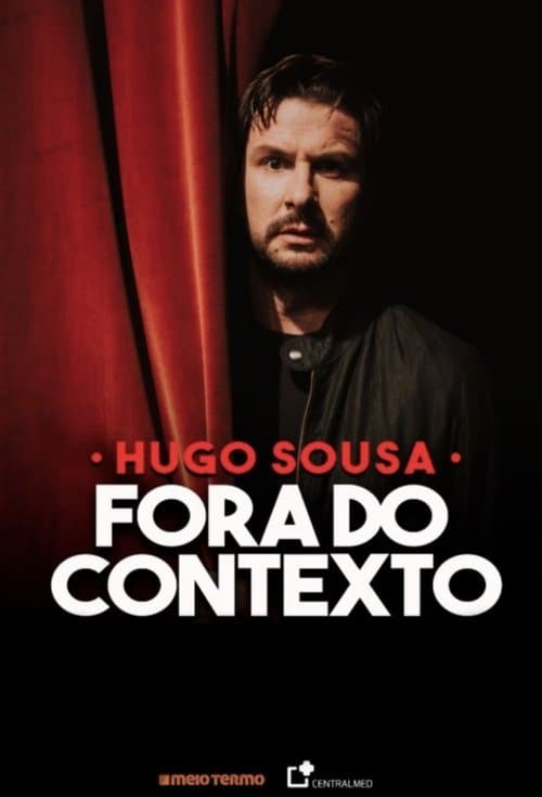 Hugo Sousa: Fora do Contextoのポスター
