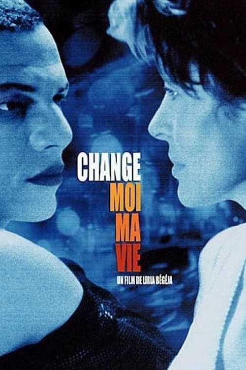 Change-moi ma vieのポスター