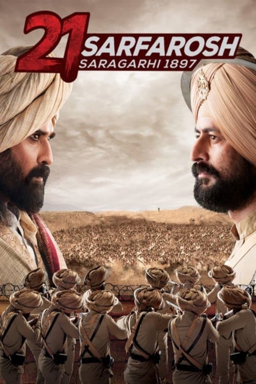 21 Sarfarosh - Saragarhi 1897のポスター