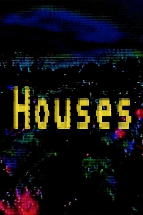 HOUSESのポスター