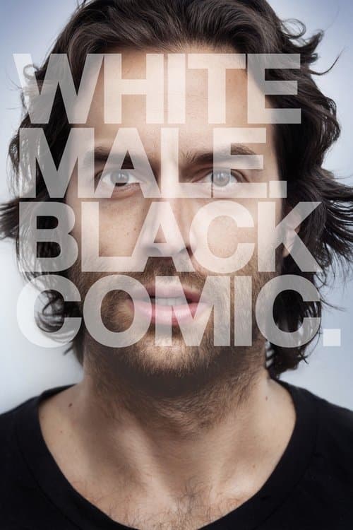 Chris D'Elia: White Male. Black Comic.のポスター
