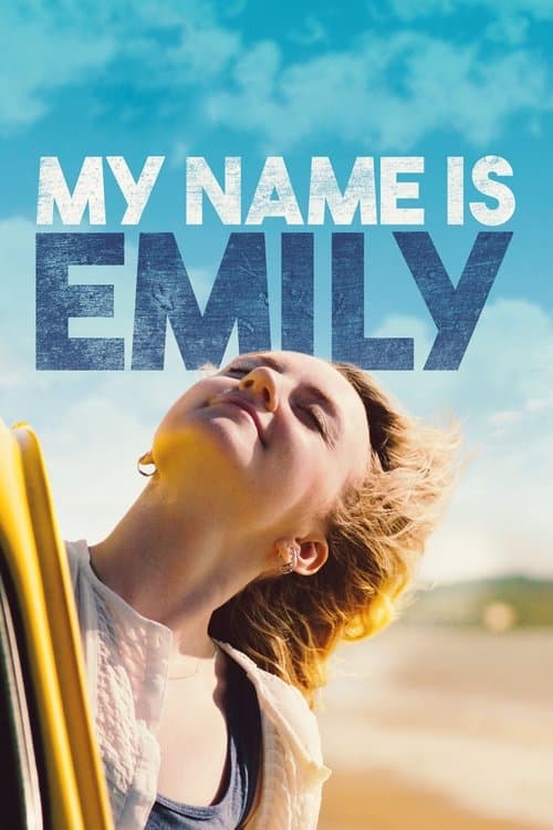 My Name Is Emilyのポスター