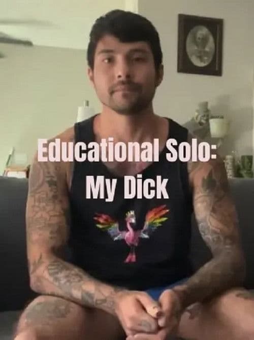 Educational Solo: My Dickのポスター