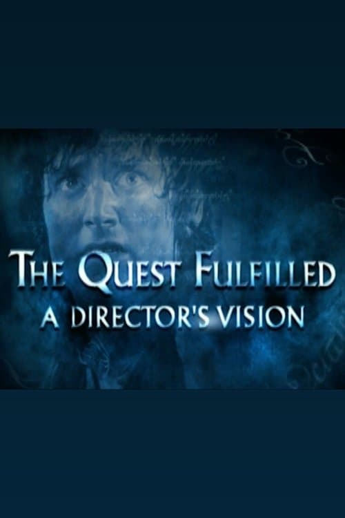 The Quest Fulfilled: A Director's Visionのポスター