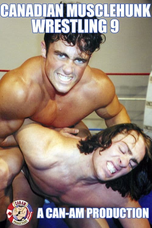 Canadian Musclehunk Wrestling 9のポスター