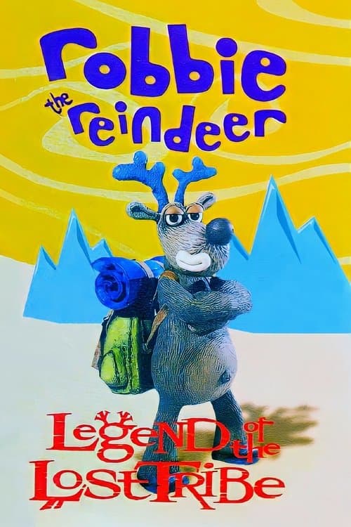 Robbie the Reindeer: Legend of the Lost Tribeのポスター