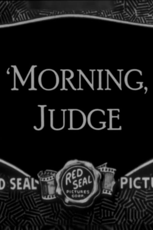'Morning, Judgeのポスター
