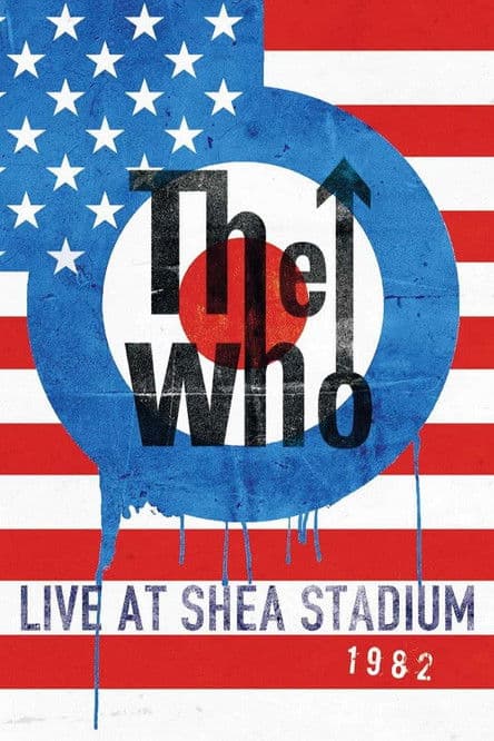 The Who: Live at Shea Stadium 1982のポスター