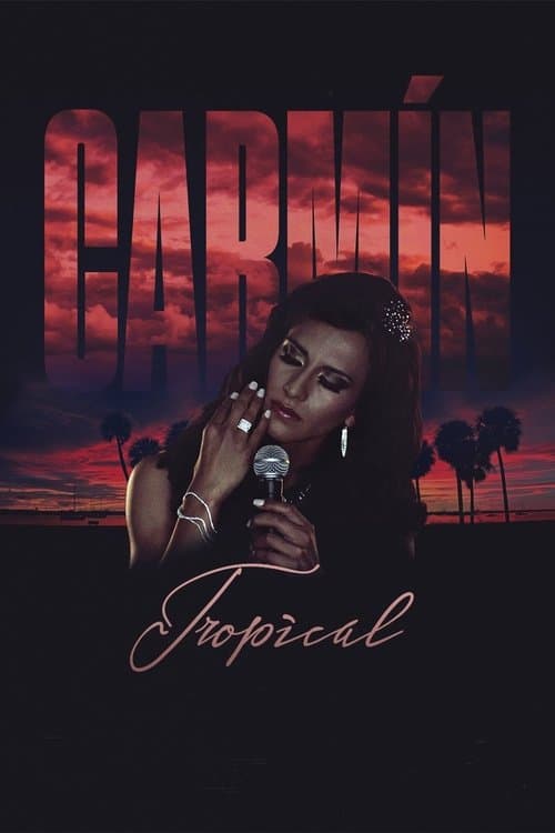Carmín tropicalのポスター