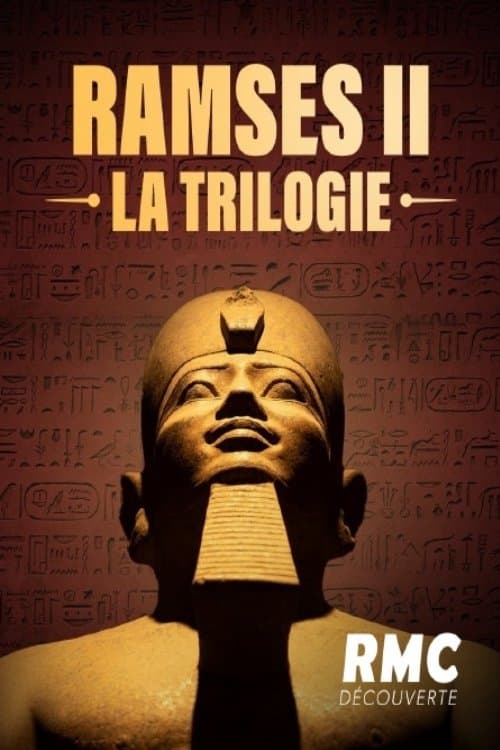 Ramsès II, la trilogieのポスター