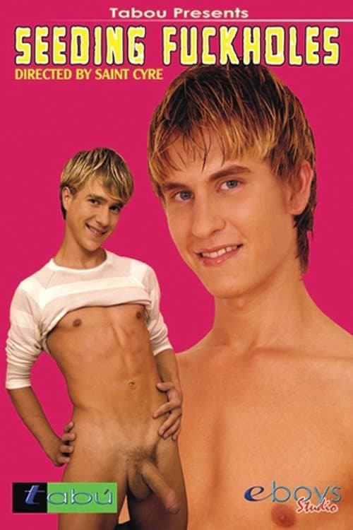 Seeding Fuckholesのポスター