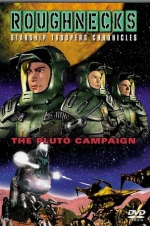 Roughnecks - The Starship Troopers Chronicles - The Pluto Campaignのポスター