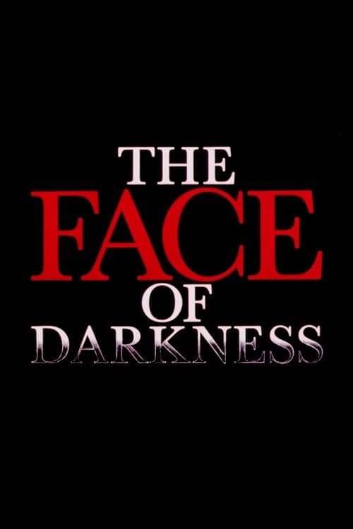 The Face of Darknessのポスター