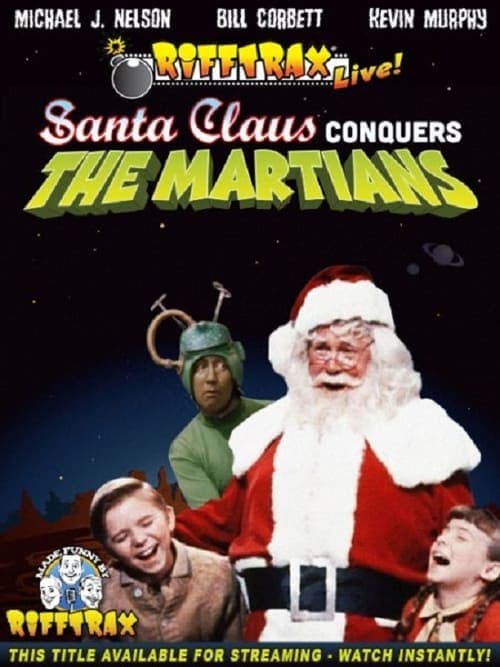 Rifftrax Live: Santa Claus Conquers the Martiansのポスター