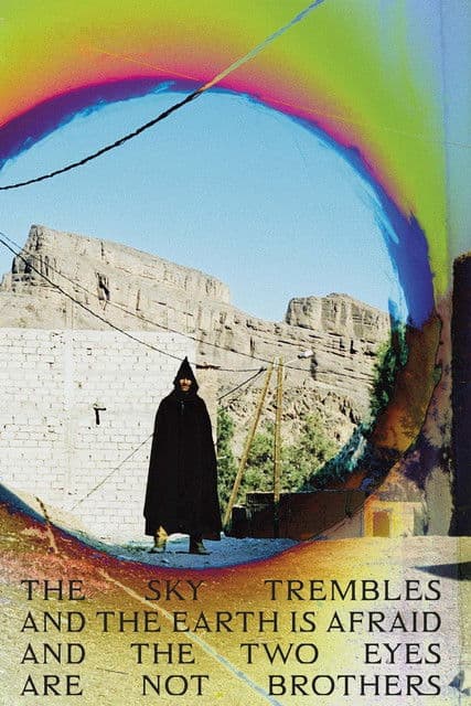 The Sky Trembles and the Earth Is Afraid and the Two Eyes Are Not Brothersのポスター