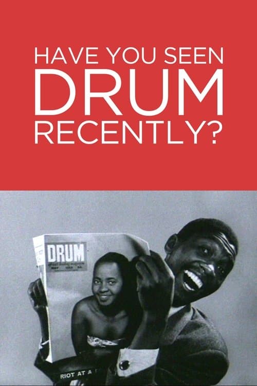 Have You Seen Drum Recently?のポスター
