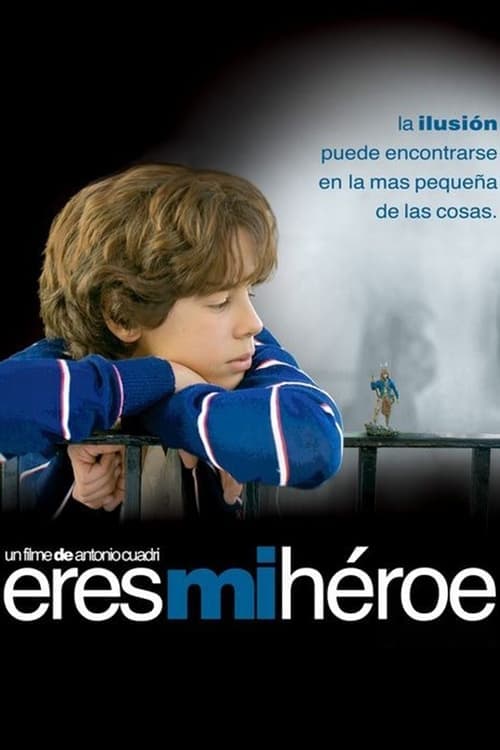 Eres Mi Héroeのポスター