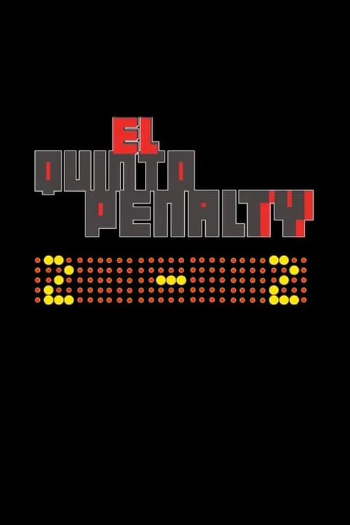 El Quinto Penaltiのポスター