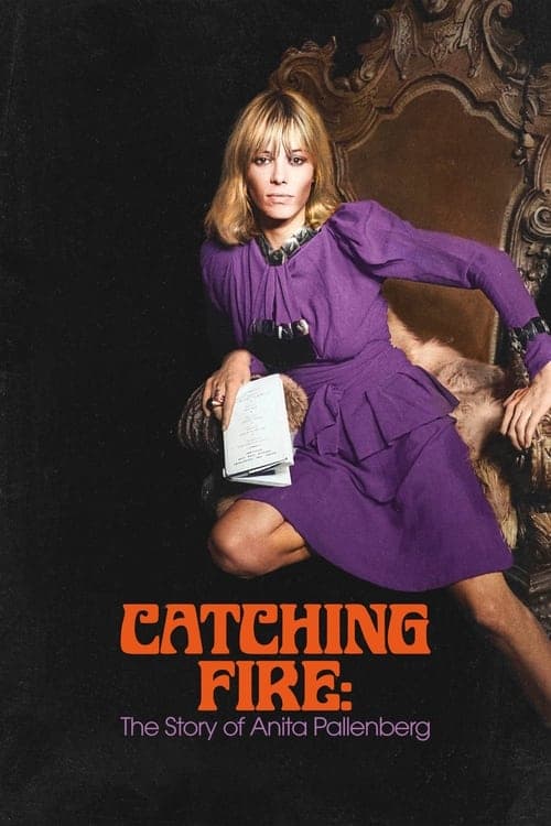 Catching Fire: The Story of Anita Pallenbergのポスター