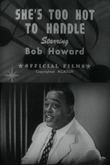 She's Too Hot To Handleのポスター