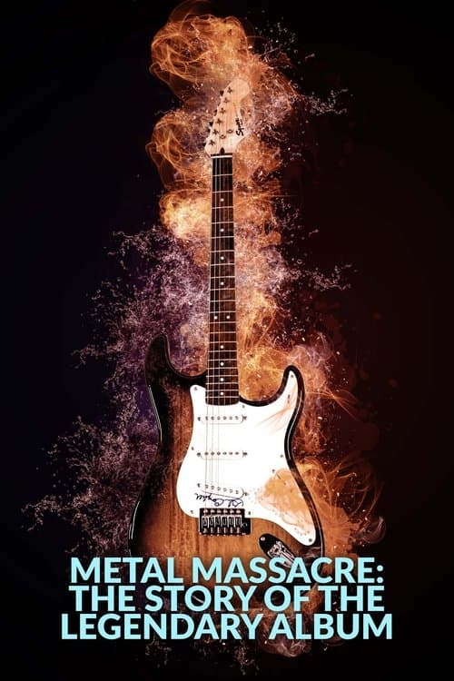 Metal Massacre: The Story of the Legendary Albumのポスター
