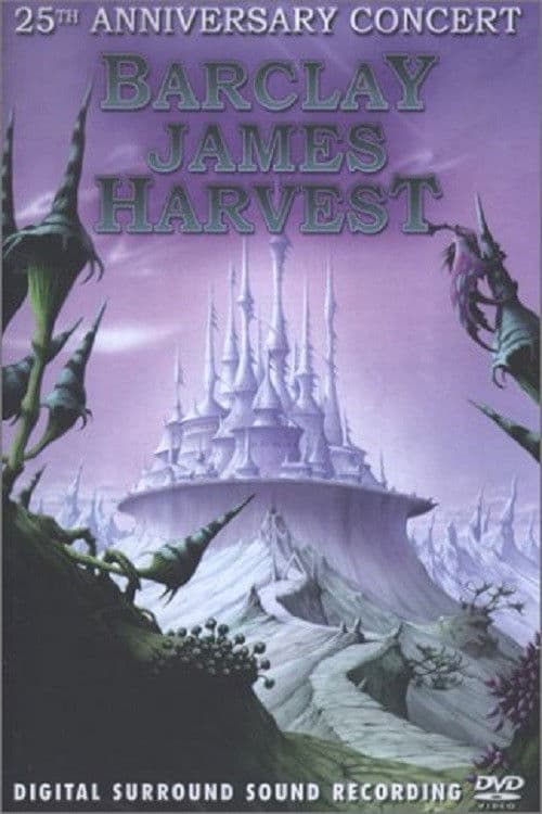 Barclay James Harvest - 25th Anniversary Concertのポスター