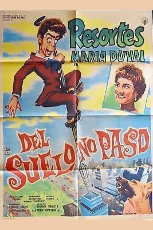 Del suelo no pasoのポスター