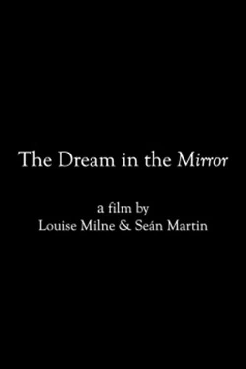 The Dream in the Mirrorのポスター