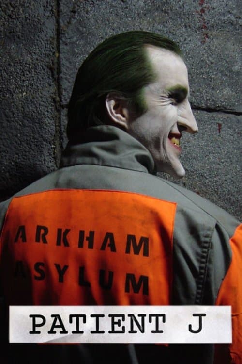 Batman: Patient Jのポスター