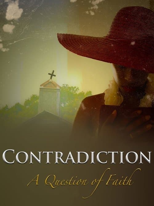 Contradiction: A Question of Faithのポスター