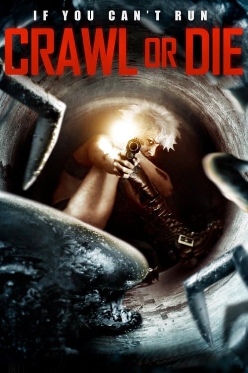 Crawl or Dieのポスター