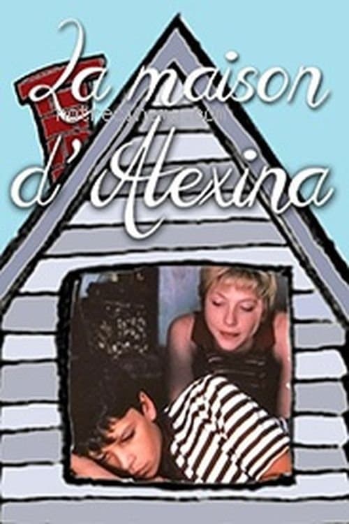 La maison d'Alexinaのポスター