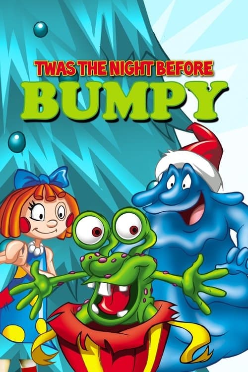 'Twas the Night Before Bumpyのポスター