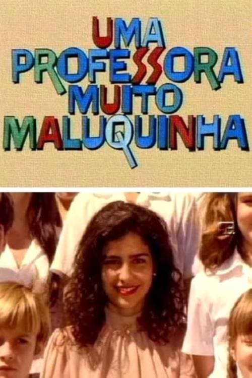 Uma Professora Muito Maluquinhaのポスター
