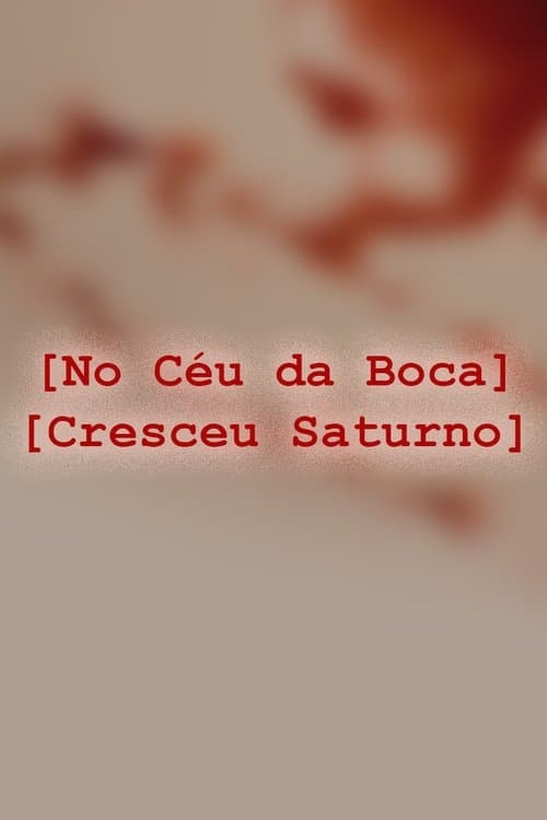 No Céu da Boca Cresceu Saturnoのポスター