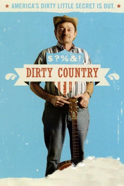 Dirty Countryのポスター
