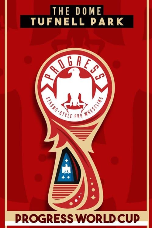 The PROGRESS World Cup 2018のポスター
