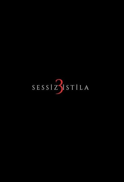 Sessiz İstila 3のポスター
