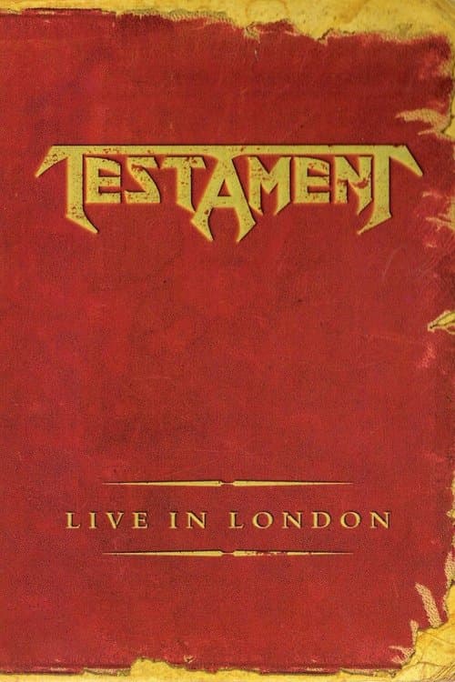 Testament: Live in Londonのポスター