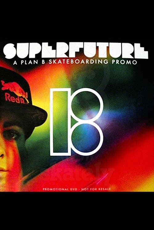 Plan B - Superfutureのポスター