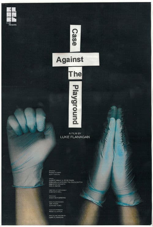 Case Against the Playgroundのポスター