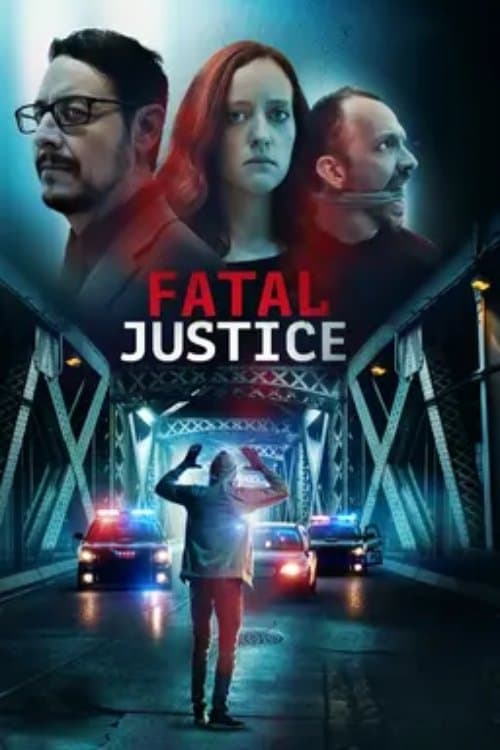 Fatal Justiceのポスター