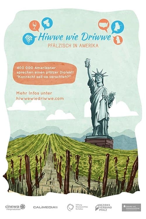Hiwwe wie Driwwe - Pfälzisch in Amerikaのポスター