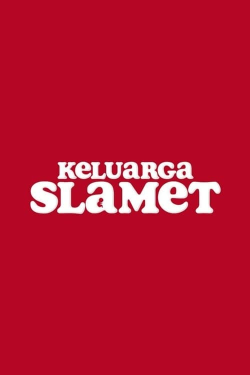 Keluarga Slametのポスター