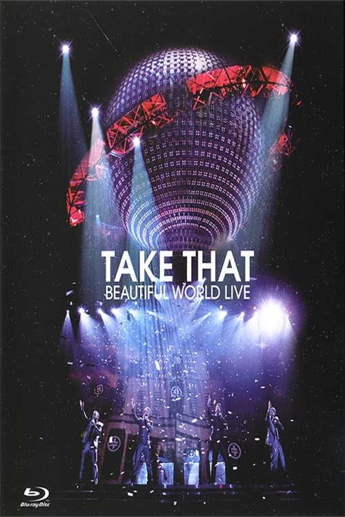 Take That - Beautiful World Liveのポスター
