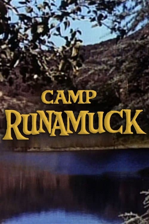 Camp Runamuckのポスター