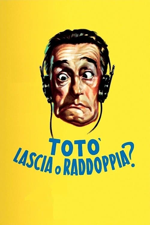 Totò, lascia o raddoppia?のポスター